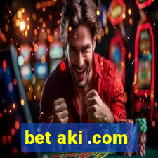 bet aki .com